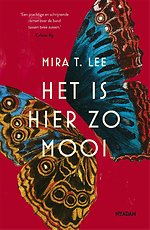 Het is hier zo mooi