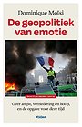 De geopolitiek van emotie De geopolitiek van emotie