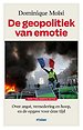 De geopolitiek van emotie De geopolitiek van emotie
