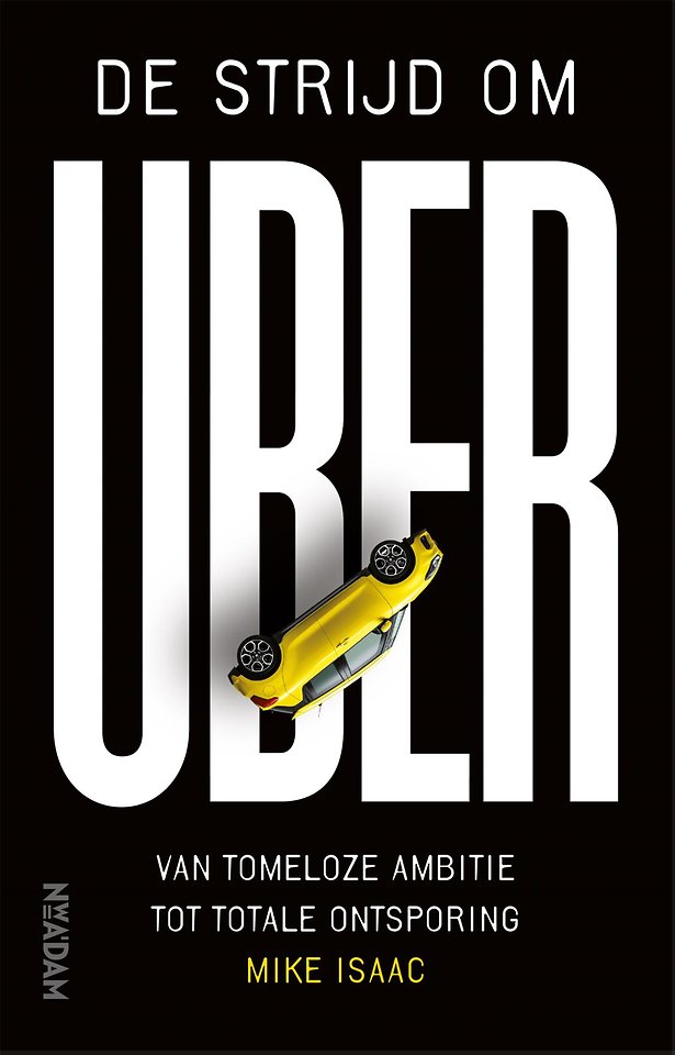 De strijd om Uber De strijd om Uber