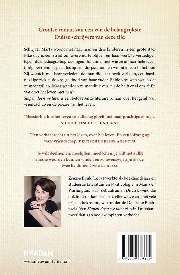 Slapen doen we later