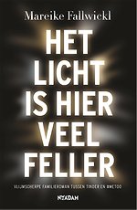 Het licht is hier veel feller