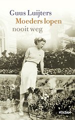 Moeders lopen nooit weg