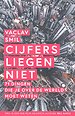 Cijfers liegen niet Cijfers liegen niet