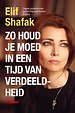 Zo houd je moed in een tijd van verdeeldheid Zo houd je moed in een tijd van verdeeldheid