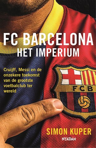FC Barcelona - Het imperium