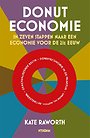 Donuteconomie (geactualiseerde editie) Donuteconomie (geactualiseerde editie)