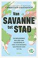 Van savanne tot stad
