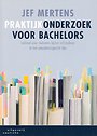 Praktijkonderzoek voor Bachelors Praktijkonderzoek voor Bachelors