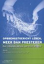 Opbrengstgericht leren, meer dan presteren Opbrengstgericht leren, meer dan presteren
