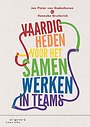 Vaardigheden voor het samenwerken in teams Vaardigheden voor het samenwerken in teams
