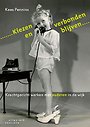 Kiezen en verbonden blijven Kiezen en verbonden blijven