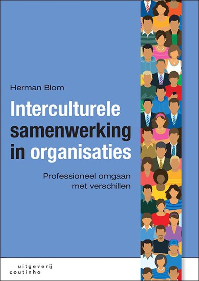 Interculturele samenwerking in organisaties Interculturele samenwerking in organisaties