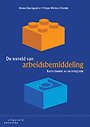 De wereld van arbeidsbemiddeling De wereld van arbeidsbemiddeling