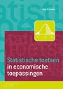 Statistische toetsen in economische toepassingen Statistische toetsen in economische toepassingen