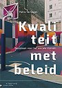 Kwaliteit met beleid Kwaliteit met beleid