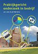 Praktijkgericht onderzoek in bedrijf Praktijkgericht onderzoek in bedrijf