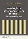 Inleiding in de psychoanalytische theorie & behandelingen Inleiding in de psychoanalytische theorie & behandelingen