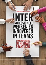 Interprofessioneel werken en innoveren in teams