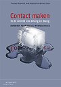 Contact maken in de wereld van drang en dwang Contact maken in de wereld van drang en dwang
