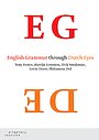 English Grammar through Dutch Eyes English Grammar through Dutch Eyes
