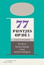 77 Puntjes op de i 77 Puntjes op de i