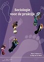 Sociologie voor de praktijk Sociologie voor de praktijk