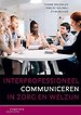 Interprofessioneel communiceren in zorg en welzijn