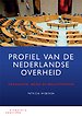Profiel van de Nederlandse overheid Profiel van de Nederlandse overheid