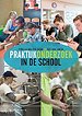 Praktijkonderzoek in de school