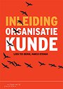 Inleiding organisatiekunde Inleiding organisatiekunde