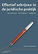 Effectief schrijven in de juridische praktijk