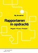 Rapporteren in opdracht Rapporteren in opdracht