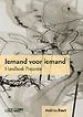 Iemand voor iemand - Handboek presentie Iemand voor iemand - Handboek presentie