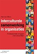 Interculturele samenwerking in organisaties Interculturele samenwerking in organisaties