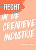 Recht in de creatieve industrie