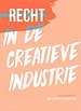 Recht in de creatieve industrie Recht in de creatieve industrie