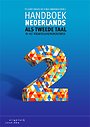 Handboek Nederlands als tweede taal in het volwassenenonderwijs Handboek Nederlands als tweede taal in het volwassenenonderwijs