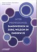 Interprofessioneel samenwerken in zorg, welzijn en onderwijs Interprofessioneel samenwerken in zorg, welzijn en onderwijs