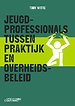 Jeugdprofessionals en transformerend jeugdbeleid