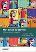 Met recht bedreven! Met recht bedreven!