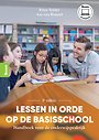 Lessen in orde op de basisschool (3de editie)