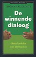 De winnende dialoog De winnende dialoog