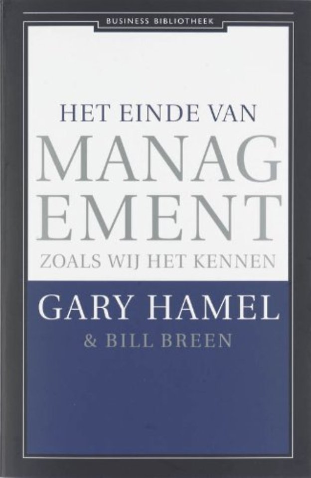 Het einde van management zoals wij het kennen