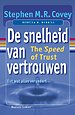 De snelheid van vertrouwen De snelheid van vertrouwen
