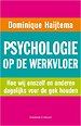 Psychologie op de werkvloer Psychologie op de werkvloer