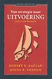 Van strategie naar uitvoering Van strategie naar uitvoering