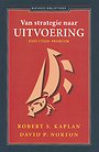 Van strategie naar uitvoering Van strategie naar uitvoering