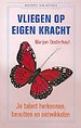 Vliegen op eigen kracht Vliegen op eigen kracht