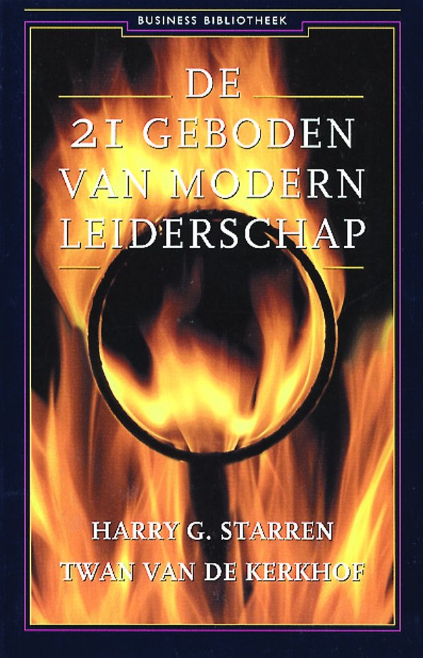De 21 geboden van modern leiderschap De 21 geboden van modern leiderschap